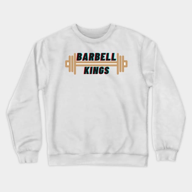 BARBELL KINGS FOR GYM LOVERS Crewneck Sweatshirt by IOANNISSKEVAS